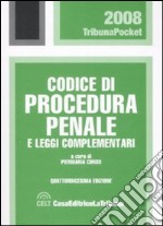 Codice di procedura penale e leggi complementari libro