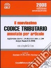 Il nuovissimo codice tributario annotato per articolo. Con CD-ROM libro