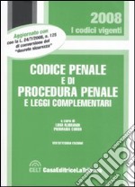 Codice penale e di procedura penale e leggi complementari libro