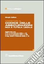 Commentario al codice delle assicurazioni RCA e tutela legale libro