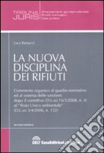 La nuova disciplina dei rifiuti libro