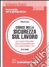 Codice della sicurezza sul lavoro libro