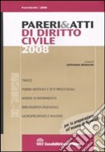 Pareri & atti di diritto civile libro