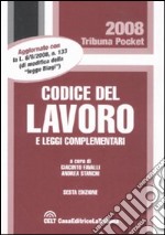 Codice del lavoro e leggi complementari libro