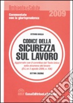 Codice della sicurezza sul lavoro libro