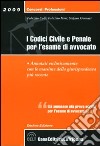 I codici civile e penale. Per l'esame di avvocato libro