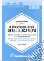 Il nuovissimo codice delle locazioni. Con tutti i decreti per i contratti agevolati, transitori e per studenti universitari libro