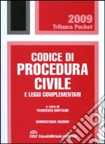 Codice di procedura civile e leggi complementari libro