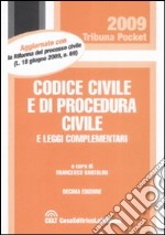 Codice civile e di procedura civile e leggi complementari libro