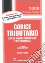 Codice tributario con le norme comunitarie e internazionali libro