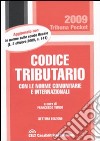 Codice tributario con le norme comunitarie e internazionali libro di Tundo F. (cur.)