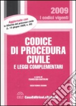 Codice di procedura civile e leggi complementari libro