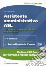 Assistente amministrativo ASL. Con CD-ROM