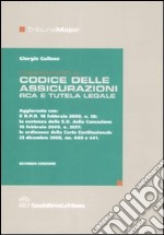 Commentario al codice delle assicurazioni RCA a tutela legale libro