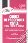 Codice di procedura civile. Prima e dopo le riforme libro