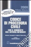 Codice di procedura civile. Con il commento agli articoli riformati libro