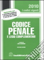 Codice penale e leggi complementari libro