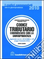 Codice tributario commentato con la giurisprudenza