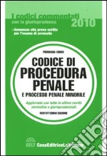 Codice di procedura penale e processo penale minorile libro