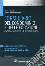 Formulario del condominio e delle locazioni annotato con la giurisprudenza. Con CD-ROM libro