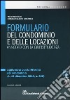 Formulario del condominio e delle locazioni annotato con la giurisprudenza. Con CD-ROM libro