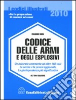 Codice delle armi e degli esplosivi libro