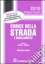 Codice della strada e regolamento libro