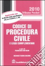 Codice di procedura civile e leggi complementari libro