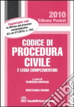 Codice di procedura civile e leggi complementari libro