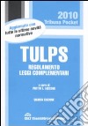 Tulps. Regolamento, leggi complementari libro