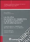 La guida in stato di ebbrezza e sotto l'effetto di stupefacenti libro di Benini Lorenzo - Di Biase G. Alessandro