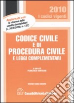 Codice civile e di procedura civile e leggi complementari libro