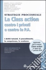 La class action contro i privati e contro la P.A. libro