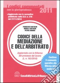 Codice della mediazione e dell'arbitrato libro