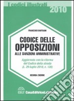 Codice delle opposizioni alle sanzioni amministrative libro