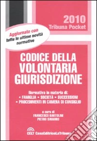 Il codice della volontaria giurisdizione libro