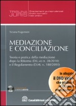 Mediazione e conciliazione. Con DVD libro