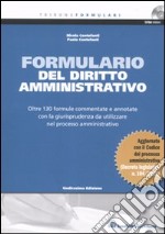 Formulario del diritto amministrativo. Con CD-ROM