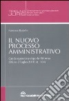 Il nuovo processo amministrativo libro