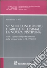 Spese in condominio e tabelle millesimali: la nuova disciplina libro