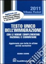 Testo unico dell'immigrazione con le norme complementari nazionali e comunitarie