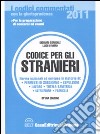 Codice per gli stranieri libro di Correale G. (cur.) Di Muro L. (cur.)