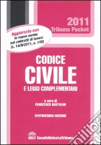 Codice civile e leggi complementari libro