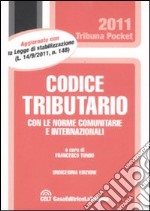 Codice tributario con le norme comunitarie e internazionali libro