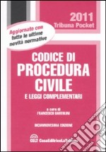 Codice di procedura civile e le leggi complementari libro