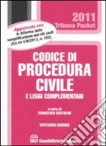 Codice di procedura civile e le leggi complementari libro