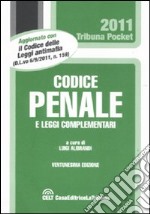 Codice penale e leggi complementari libro