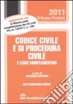 Codice civile e di procedura civile e leggi complementari libro