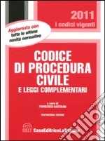 Codice di procedura civile e le leggi complementari libro