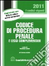 Codice di procedura penale e leggi complementari libro